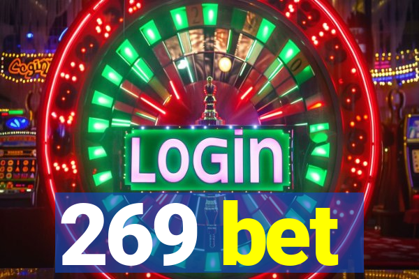 269 bet