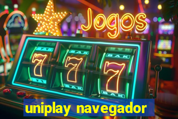 uniplay navegador