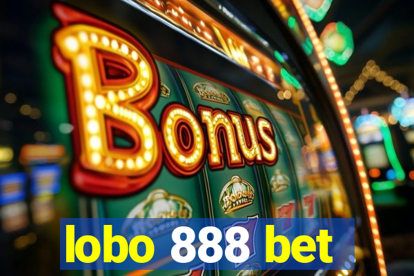 lobo 888 bet