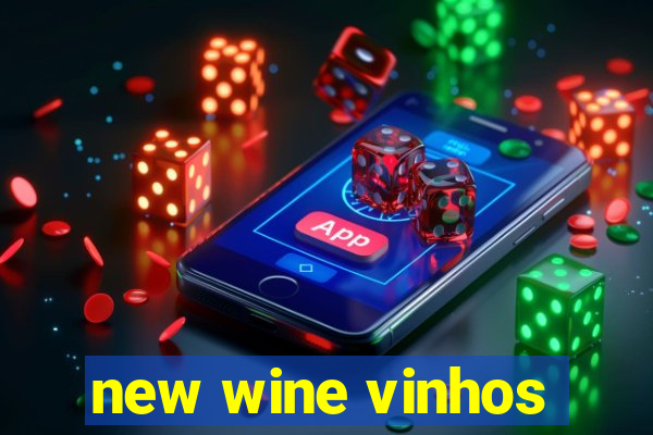 new wine vinhos