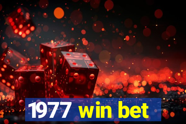 1977 win bet