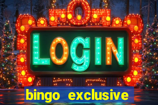 bingo exclusive bingo online