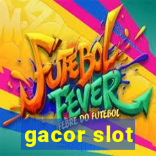 gacor slot