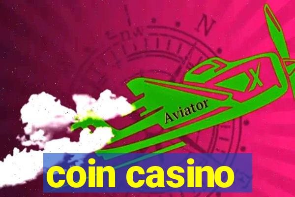 coin casino