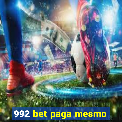 992 bet paga mesmo