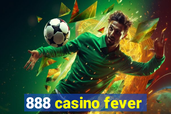 888 casino fever