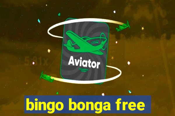 bingo bonga free