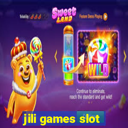 jili games slot