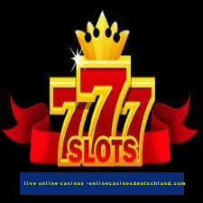 live online casinos -onlinecasinosdeutschland.com