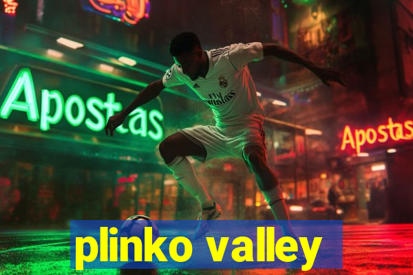 plinko valley