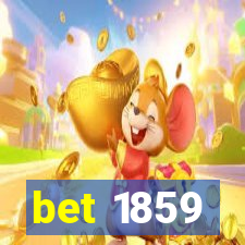 bet 1859