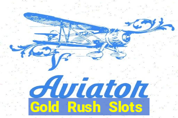 Gold Rush Slots – Free