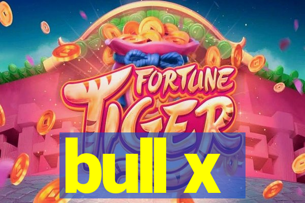 bull x