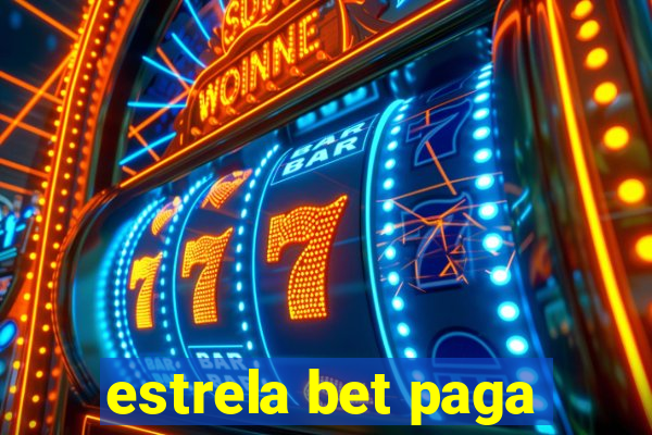 estrela bet paga