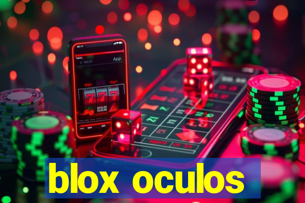 blox oculos