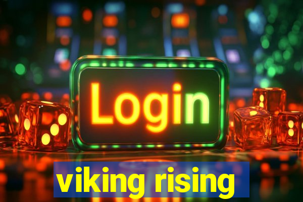 viking rising