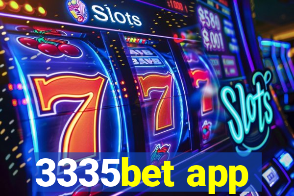 3335bet app