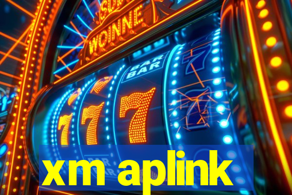 xm aplink