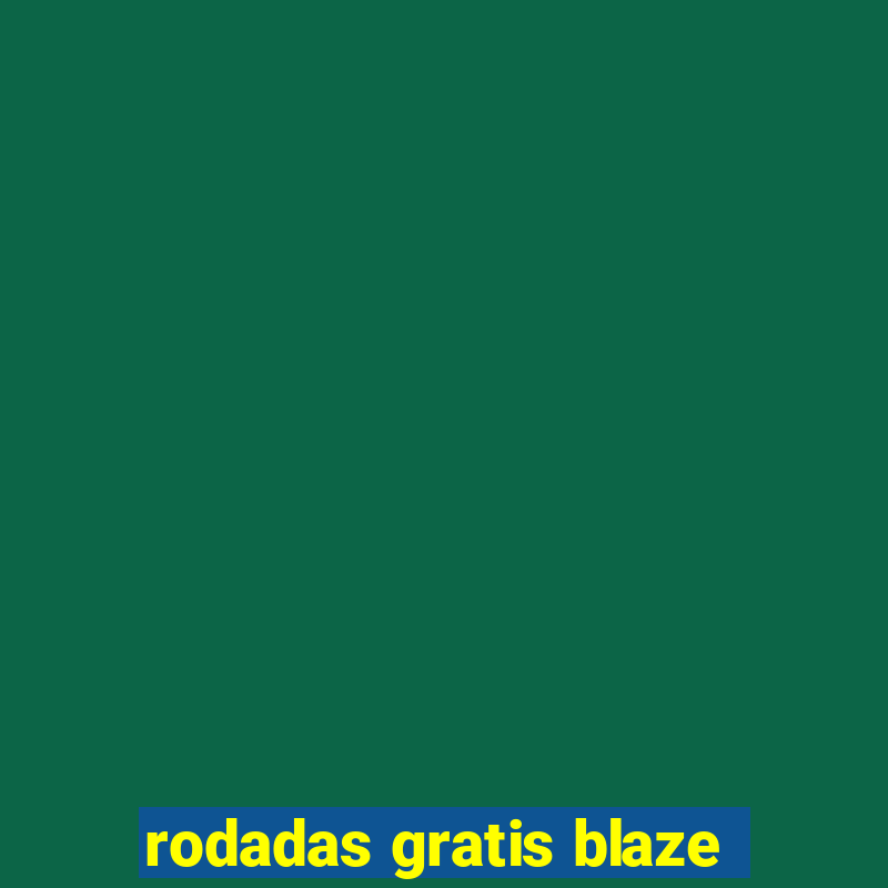 rodadas gratis blaze