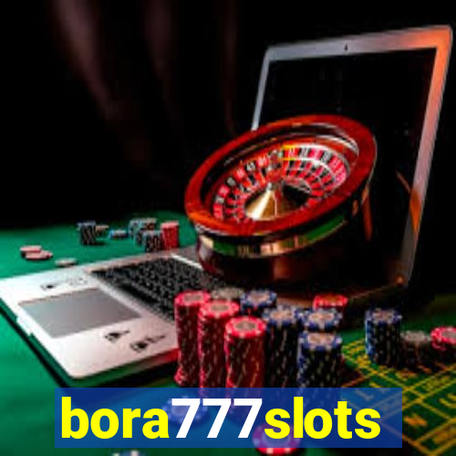 bora777slots