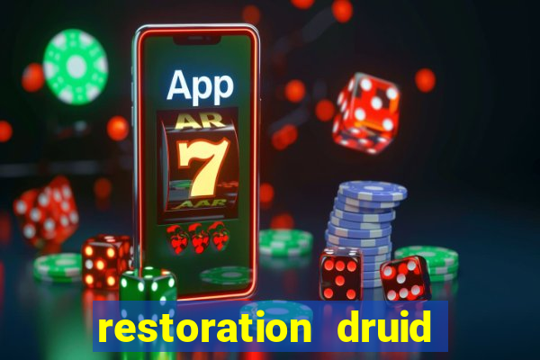 restoration druid best in slot