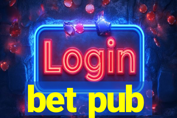 bet pub