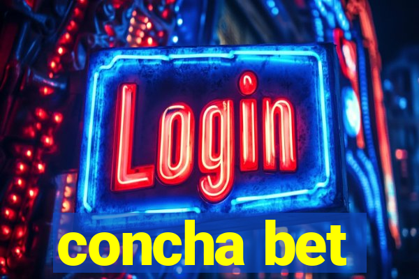 concha bet