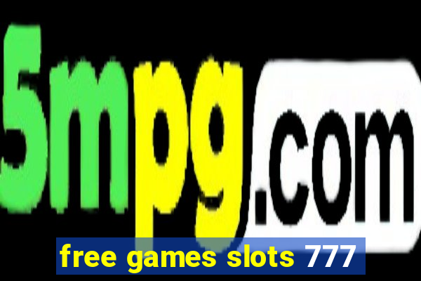 free games slots 777