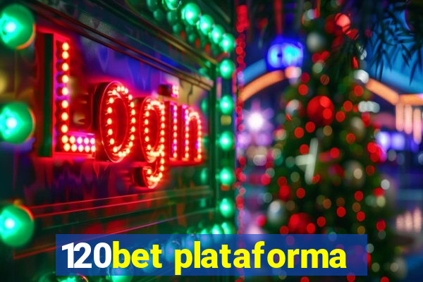 120bet plataforma