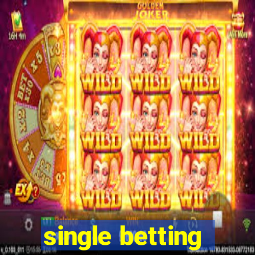 single betting