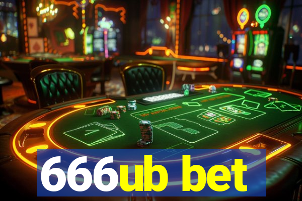 666ub bet