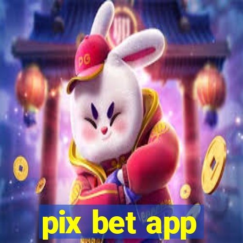 pix bet app