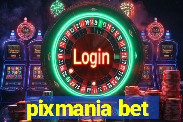 pixmania bet