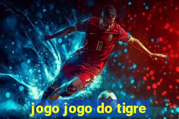 jogo jogo do tigre