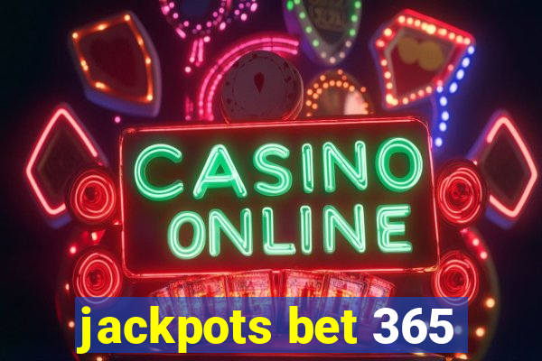 jackpots bet 365