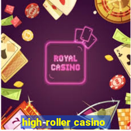 high-roller casino