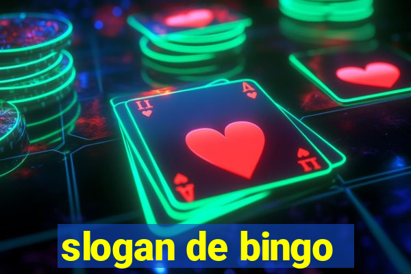 slogan de bingo