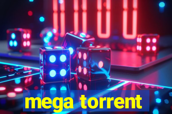 mega torrent