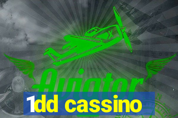 1dd cassino