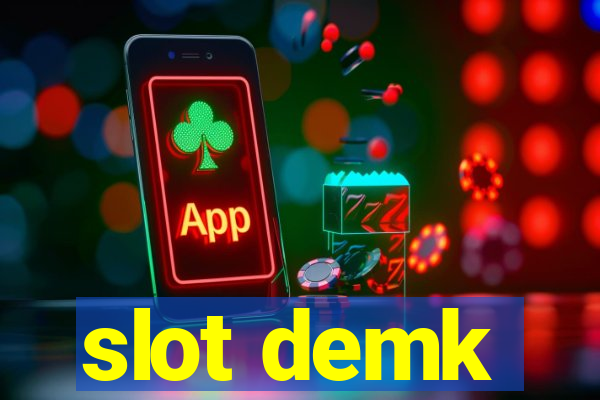 slot demk