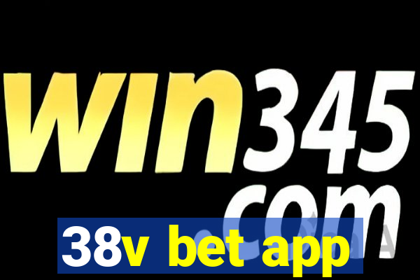 38v bet app