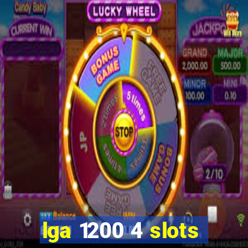 lga 1200 4 slots