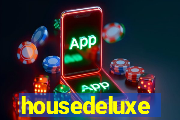 housedeluxe