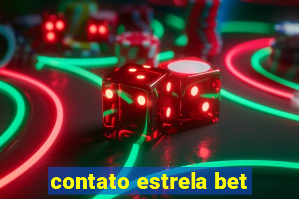 contato estrela bet