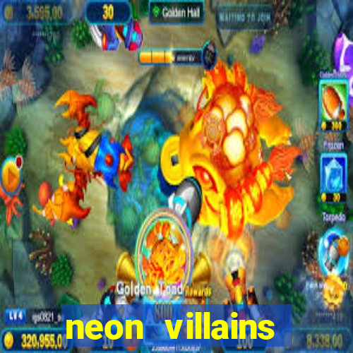 neon villains doublemax slot free play