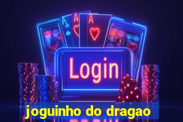 joguinho do dragao