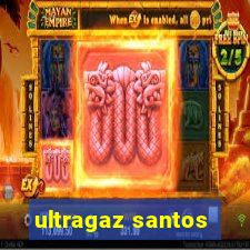 ultragaz santos