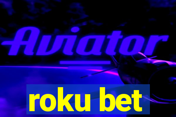 roku bet