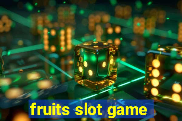 fruits slot game