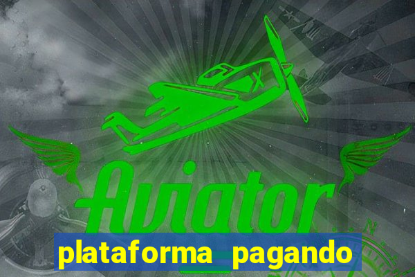 plataforma pagando bem fortune tiger